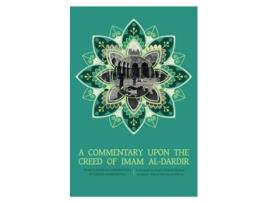 Livro A Commentary upon the Creed of Imam al-Dardir de Imam Al-Dardir (Holandês)