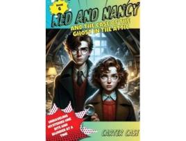 Livro Ned and Nancy and the Case of the Ghost in the Attic de Carter Case (Inglês)