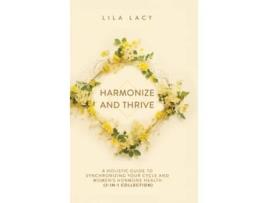 Livro Harmonize and Thrive de Lila Lacy (Inglês - Capa Dura)