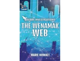 Livro The Wenamak Web de Marie Howalt (Inglês)