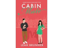 Livro Cabin Mate de Leah Brunner (Inglês)