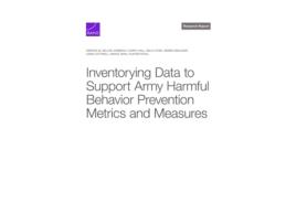 Livro Inventorying Data to Support Army Harmful Behavior Prevention Metrics and Measures de Kirsten M Keller (Inglês)
