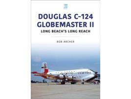 Livro Douglas C-124 Globemaster II de Bob Archer (Inglês)