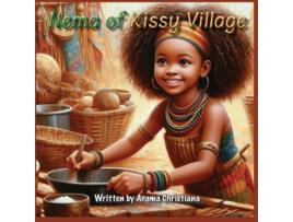 Livro Nema of Kissy Village de Arama Christiana (Inglês)