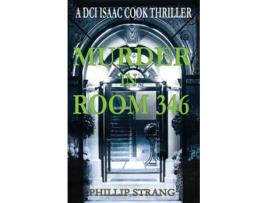 Livro Murder in Room 346 de Phillip Strang (Inglês)