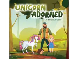 Livro Unicorn Adorned de Dr Jonas Rockhold (Inglês)