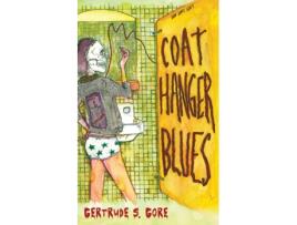 Livro Coat Hanger Blues de Gertrude S Gore (Inglês)