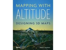 Livro Mapping with Altitude de Nathan C Shephard (Inglês)