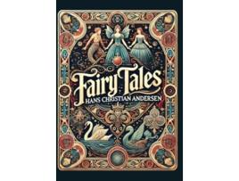 Livro Fairy Tales by Hans Christian Andersen de Hans Christian Andersen (Inglês)