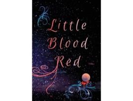 Livro Little Blood Red de Anexa O Saphire (Inglês)