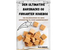 Livro Den ultimative barsnacks og firkanter kogebog de Naja Svensson (Inglês)