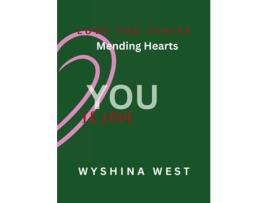 Livro Mending Hearts de WYSHINA WEST (Inglês)
