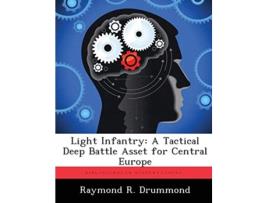 Livro Light Infantry de Raymond R Drummond (Inglês)