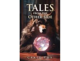 Livro Tales From The Other Side de Craig Fox (Inglês)