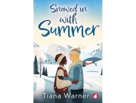 Livro Snowed in With Summer de Tiana Warner (Inglês)