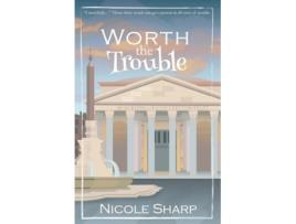 Livro Worth the Trouble de Nicole Sharp (Inglês)
