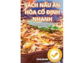 Livro SÁCH N?U AN HÒA C? Ð?NH NHANH de Trang H? (Vietnamita)