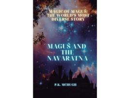 Livro The Magic of Magus The Magic of Magus Magus and the Navaratna de PK McHugh (Inglês)