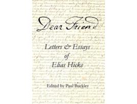 Livro Dear Friend de Elias Hicks (Inglês - Capa Dura)