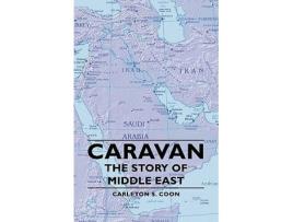 Livro Caravan The Story of Middle East de Carleton S Coon (Inglês)