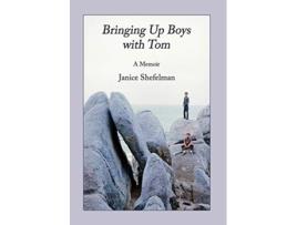 Livro Bringing Up Boys with Tom Janice Shefelman (Inglês)