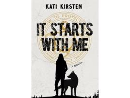 Livro It Starts With Me de Kati Kirsten (Inglês)