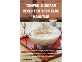 Livro Tempeh amp Seitan Recepten voor Elke Maaltijd de Evie Huisman (Inglês)