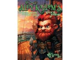 Livro Ally Kazams Magical journey - the Ginger Pirates of the Fiery Coast de Roy Stone (Inglês - Capa Dura)