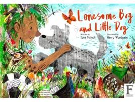 Livro Lonesome Bog And Little Dog De Iona Tulloch (inglês)