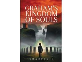 Livro Grahams Kingdom of Souls de Sharpey G (Inglês)