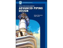 Livro Advanced Piping Design de Rutger Boterman e Peter Smith (Inglês - Capa Dura)
