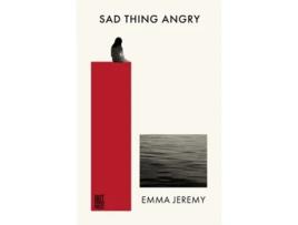 Livro Sad Thing Angry De Emma Jeremy (inglês)