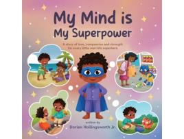 Livro My Mind Is My Superpower de Dorian Hollingsworth (Inglês)