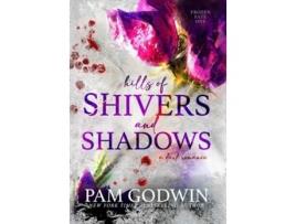 Livro Hills of Shivers and Shadows de Pam Godwin (Inglês)
