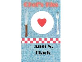 Livro Chefs Kiss de Angi N Black (Inglês)