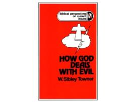 Livro How God Deals With Evil (Preaching About-- Series) W. Sibley Towner (Inglês)