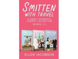 Livro Smitten with Travel Romantic Comedy Collection de Ellen Jacobson (Inglês)