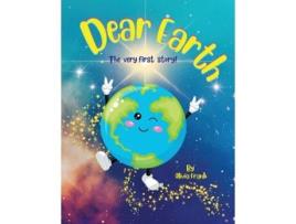 Livro Dear Earth - The Very First Story! de Olivia Frank (Inglês)