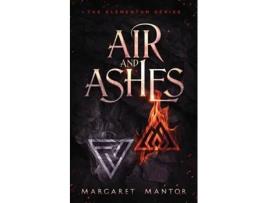 Livro Air and Ashes A Young Adult Science Fantasy Romance de Margaret Mantor (Inglês)