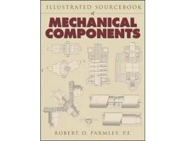 Livro Illustrated Sourcebook of Mechanical Components de Robert Parmley (Inglês - Capa Dura)