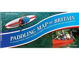 Livro Paddling Map Of Britain - Third Edition 2022 De Peter Knowles (inglês)