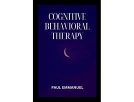 Livro Cognitive Behavioral Therapy de PAUL ISAH (Inglês)