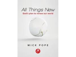 Livro All Things New Gods plan to renew our world de Mick Pope (Inglês)