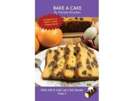 Livro Bake A Cake Sound-Out Phonics Books Help Developing Readers, including Students with Dyslexia, Learn to Read de Pamela Brookes (Inglês)