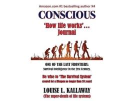 Livro Conscious How life works de Louise L Kallaway (Inglês)