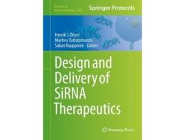 Livro Design And Delivery Of Sirna Therapeutics De Henrik J Ditzel, Martina Tuttolomondo Et Al. (inglês - Capa Dura)
