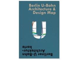 Livro Berlin U-bahn Architecture Amp Design Map De Verena Pfeiffer-kloss (inglês)