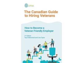 Livro The Canadian Guide to Hiring Veterans How to Become a Veteran Friendly Employer de Lisa Taylor (Inglês)