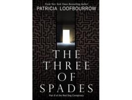 Livro The Three Of Spades Part 8 Of The Red Dog Conspiracy De Patricia Loofbourrow (inglês)
