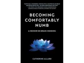 Livro BECOMING COMFORTABLY NUMB de Catherine Allard (Inglês)